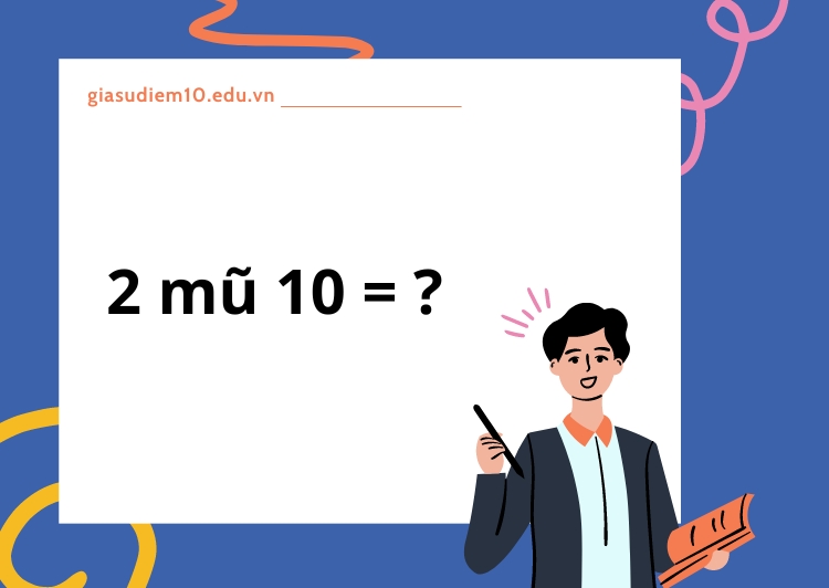 2 Mũ 10