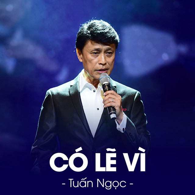 Có Lẽ Vì