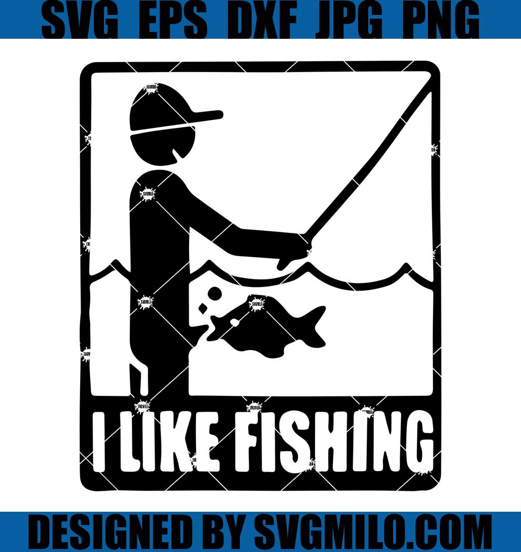 I Like Fishing