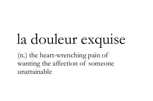 La Douleur Exquise