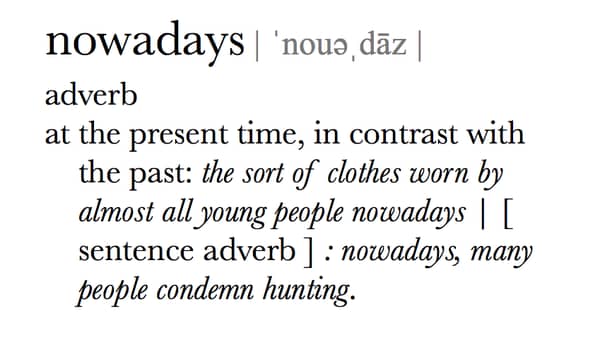 Nowadays Thì Gì