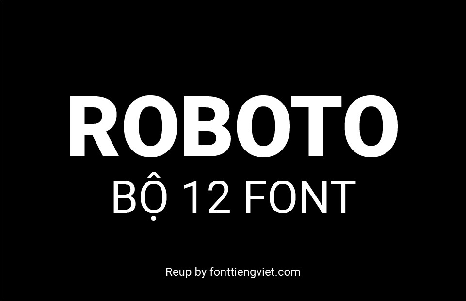 Roboto Việt Hóa