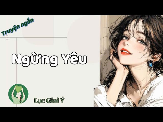 Truyện Ngừng Yêu